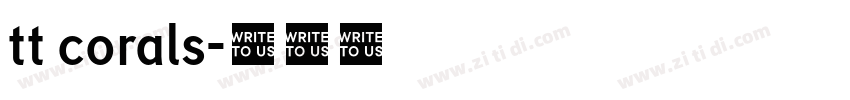 tt corals字体转换 tt corals字体转换